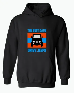 The best dads drive jeeps hoodie. funny dad hoodie