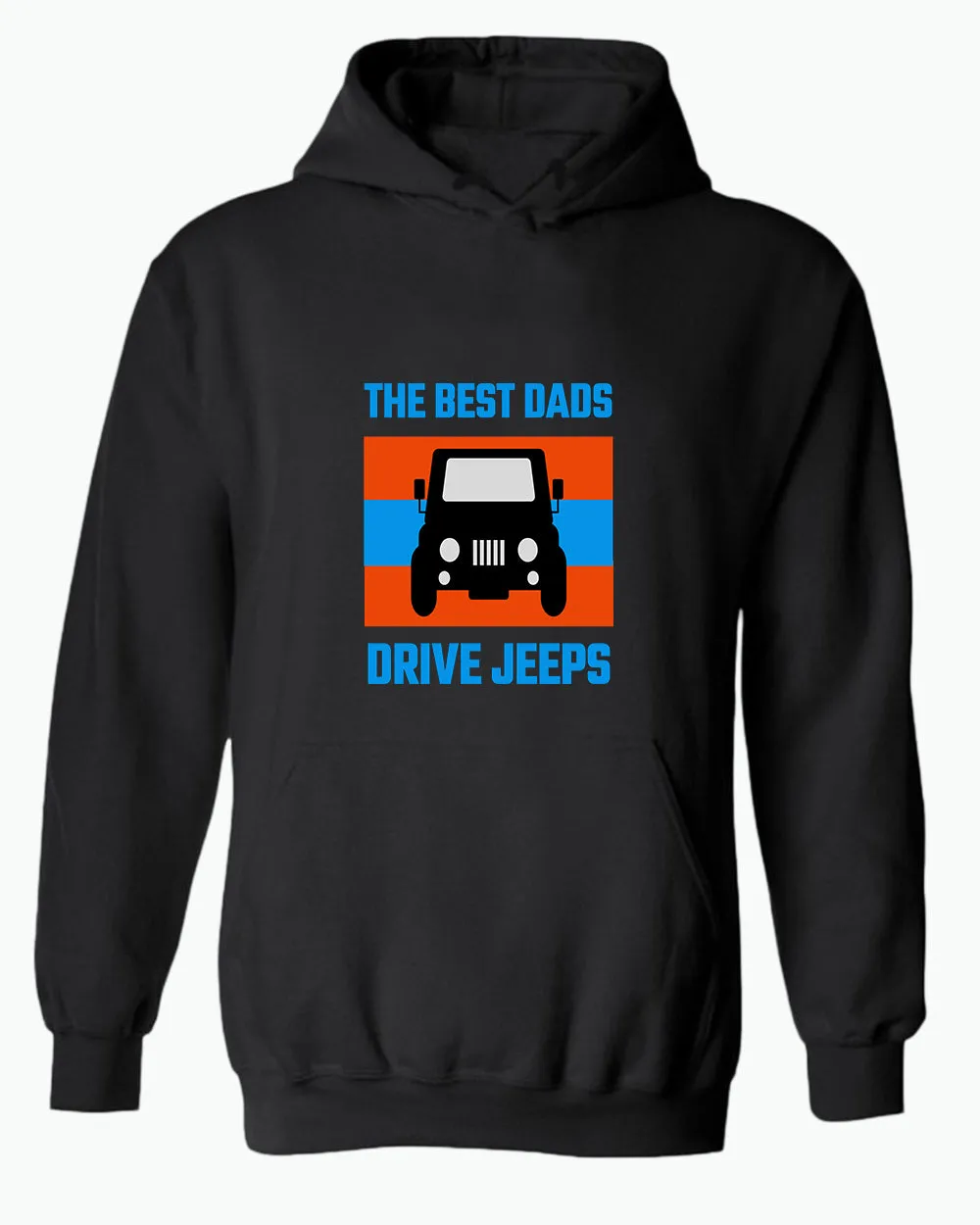 The best dads drive jeeps hoodie. funny dad hoodie