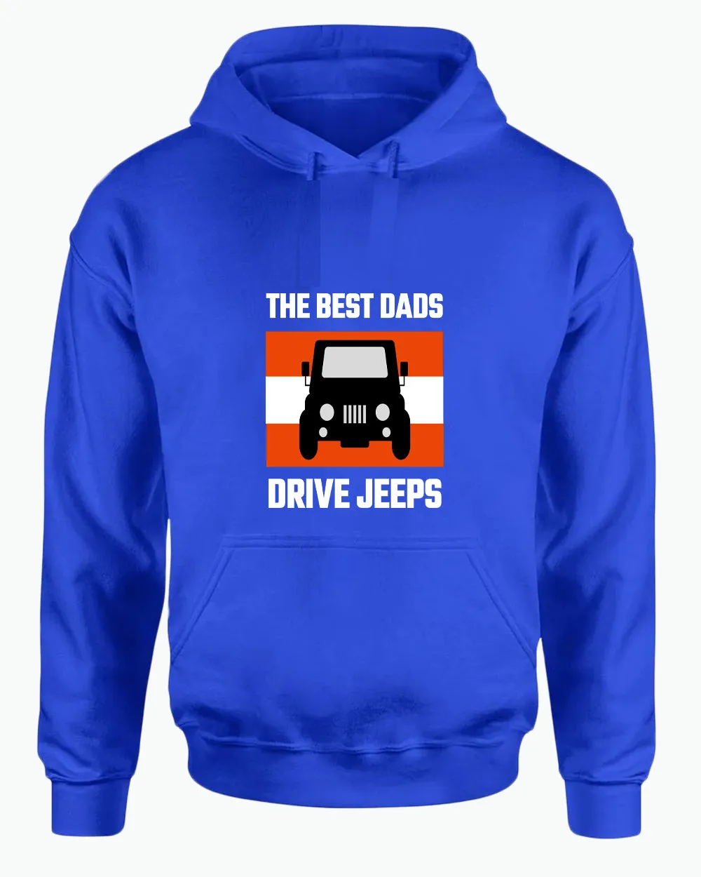 The best dads drive jeeps hoodie. funny dad hoodie