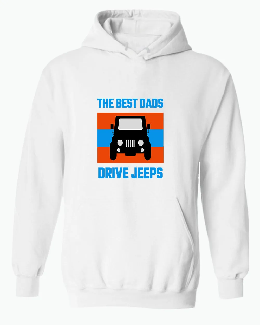 The best dads drive jeeps hoodie. funny dad hoodie