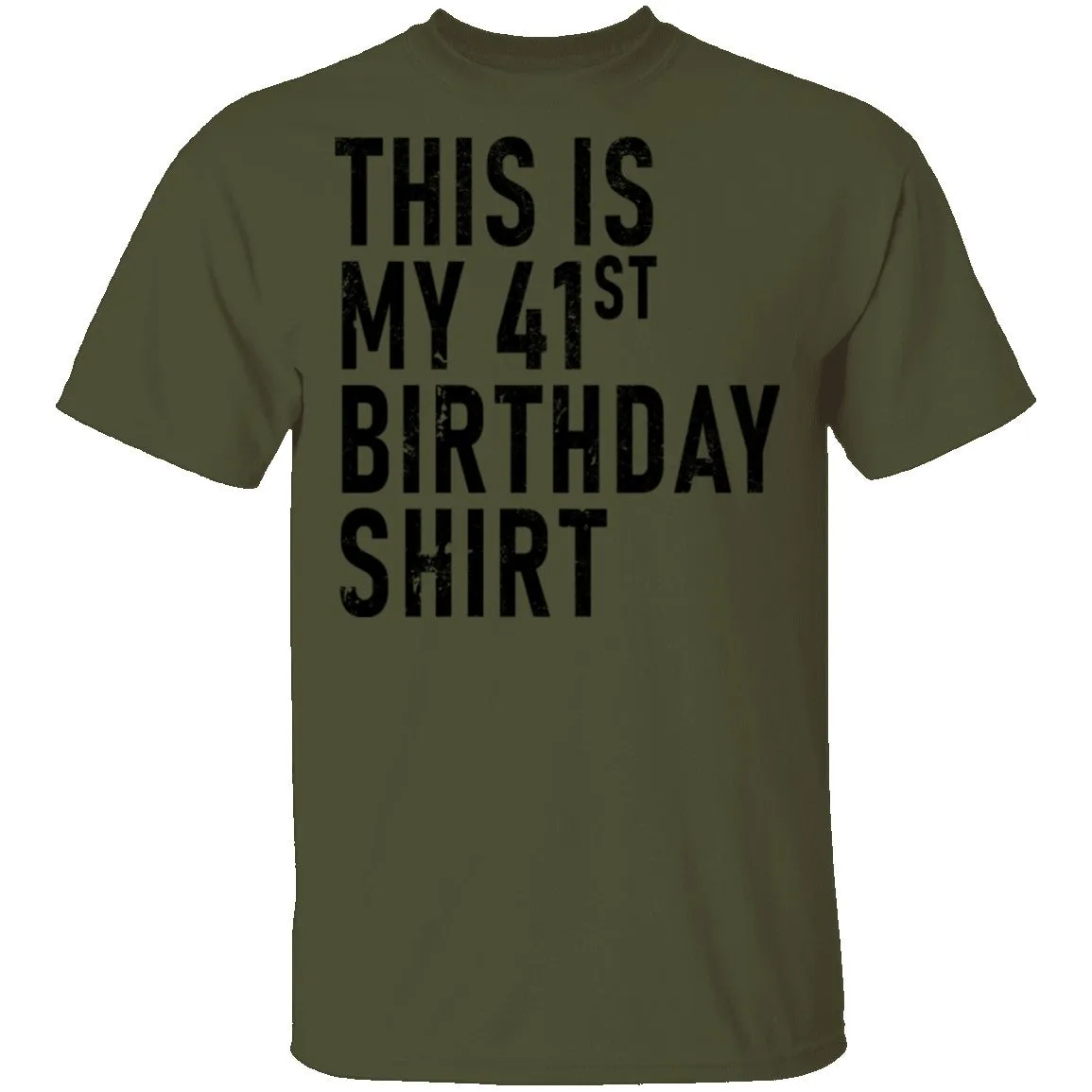 This Is My 41th Birthday Shirt T-Shirt