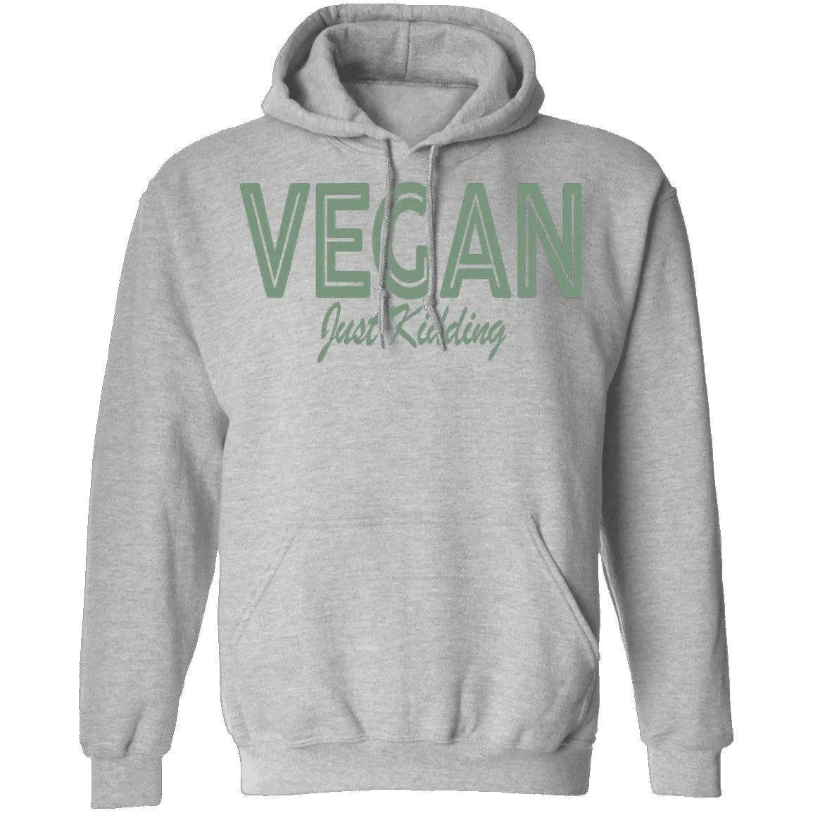 Vegan Just Kidding T-Shirt