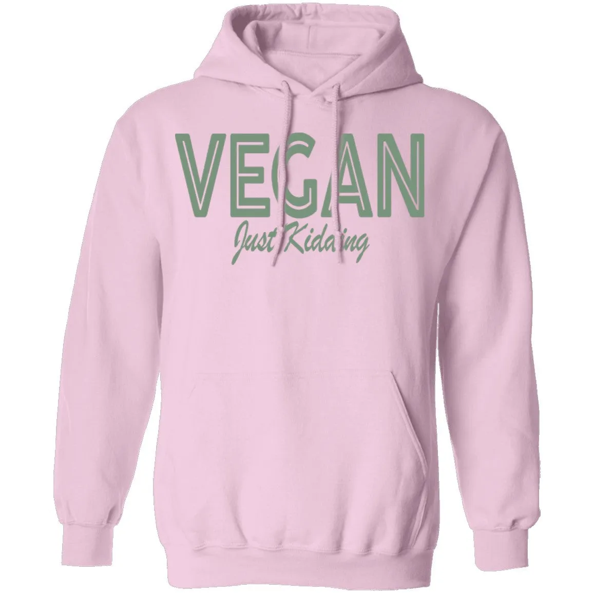 Vegan Just Kidding T-Shirt