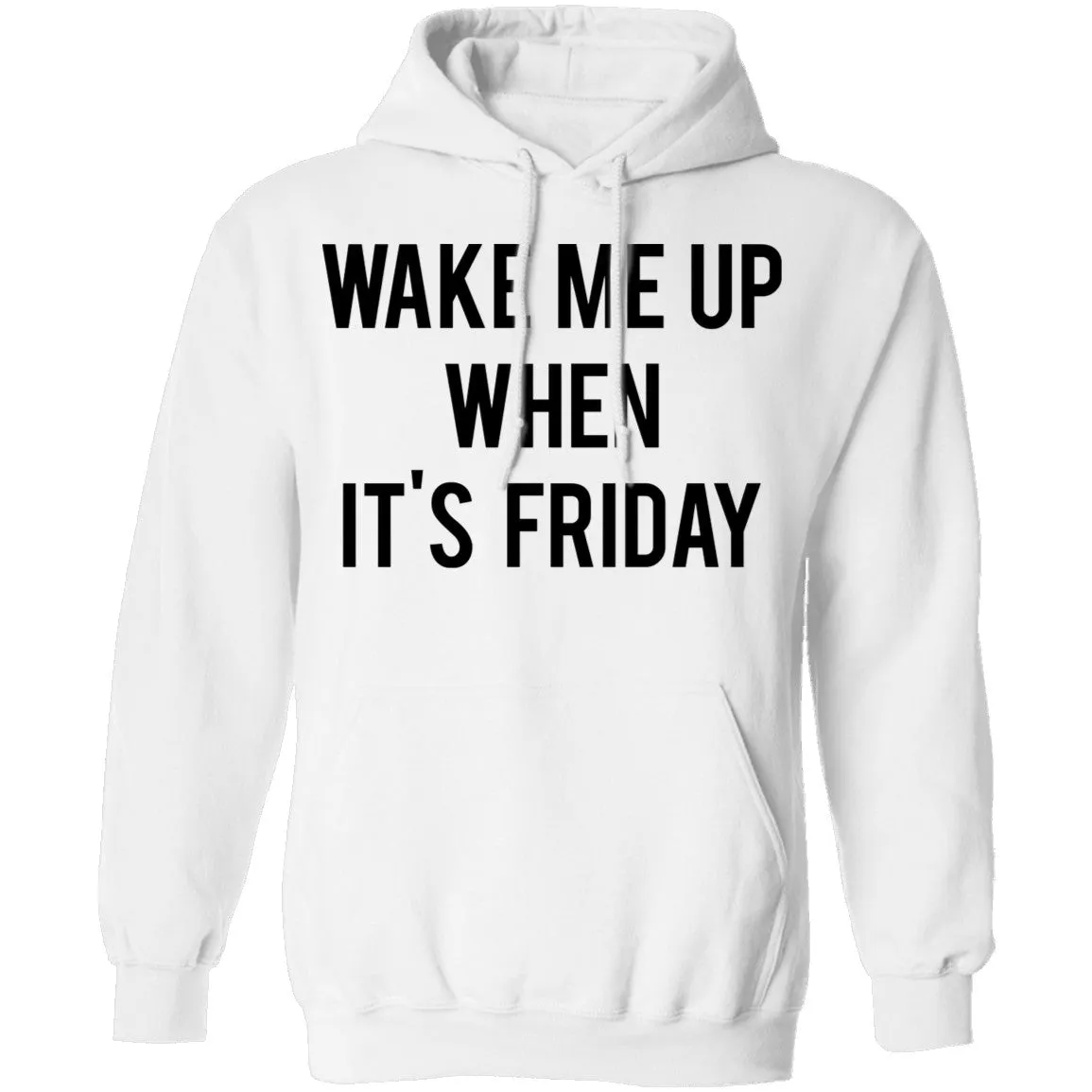 Wake Me Up When It's Friday T-Shirt