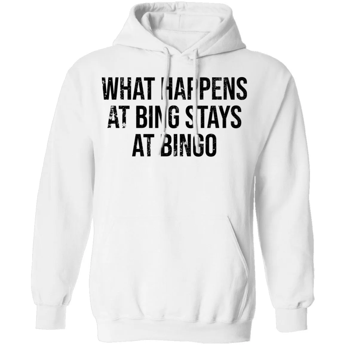 What Happens At Bing Stays At Bingo T-Shirt