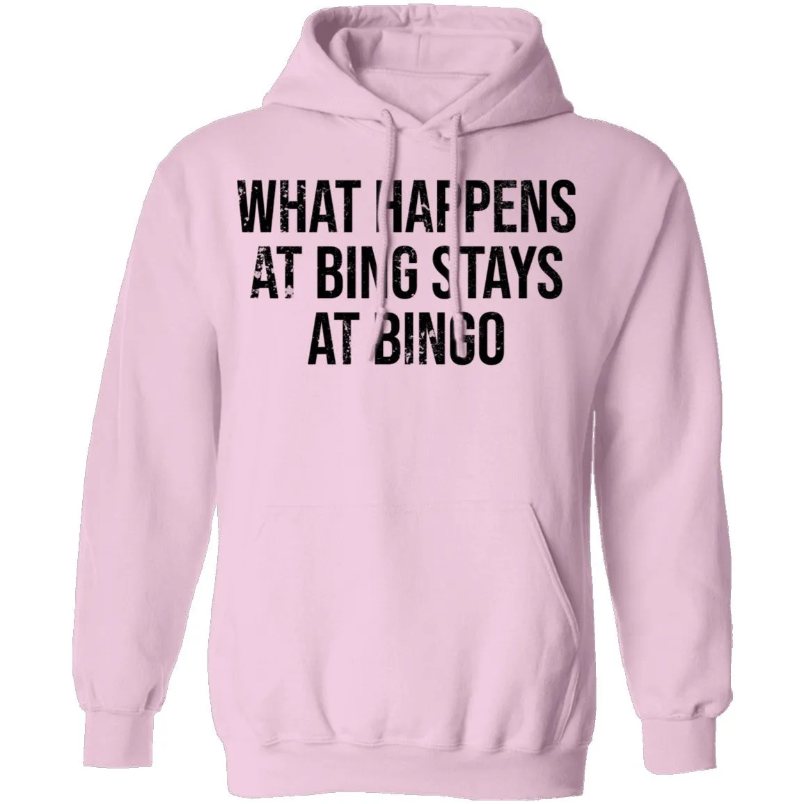 What Happens At Bing Stays At Bingo T-Shirt