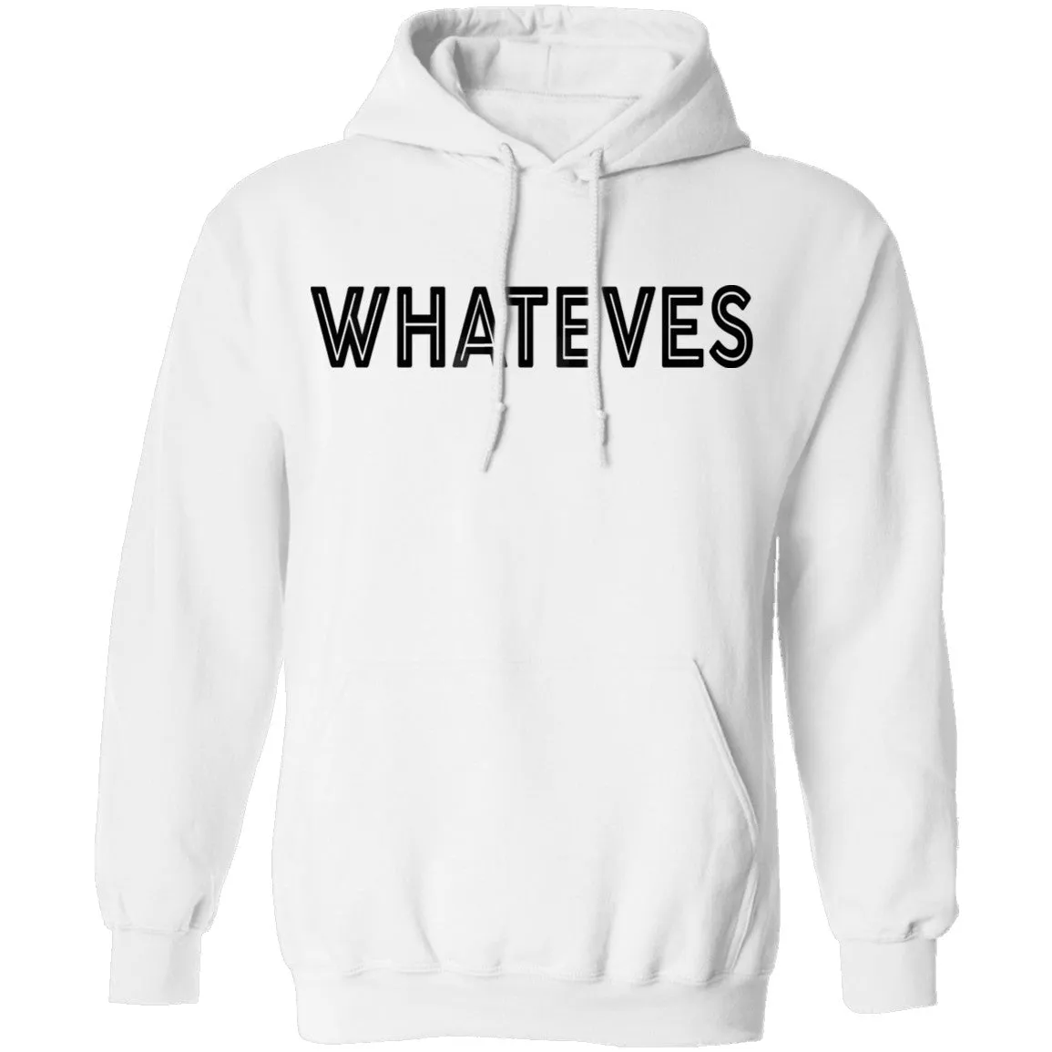Whateves T-Shirt