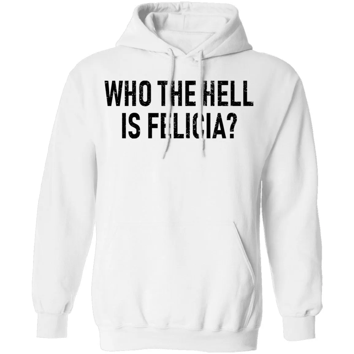 Who the Hell is Felicia? T-Shirt