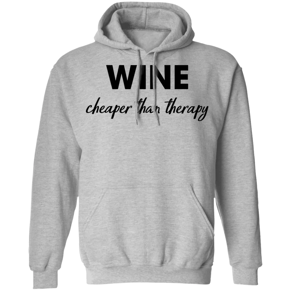 Wine Cheaper Than Therapy T-Shirt