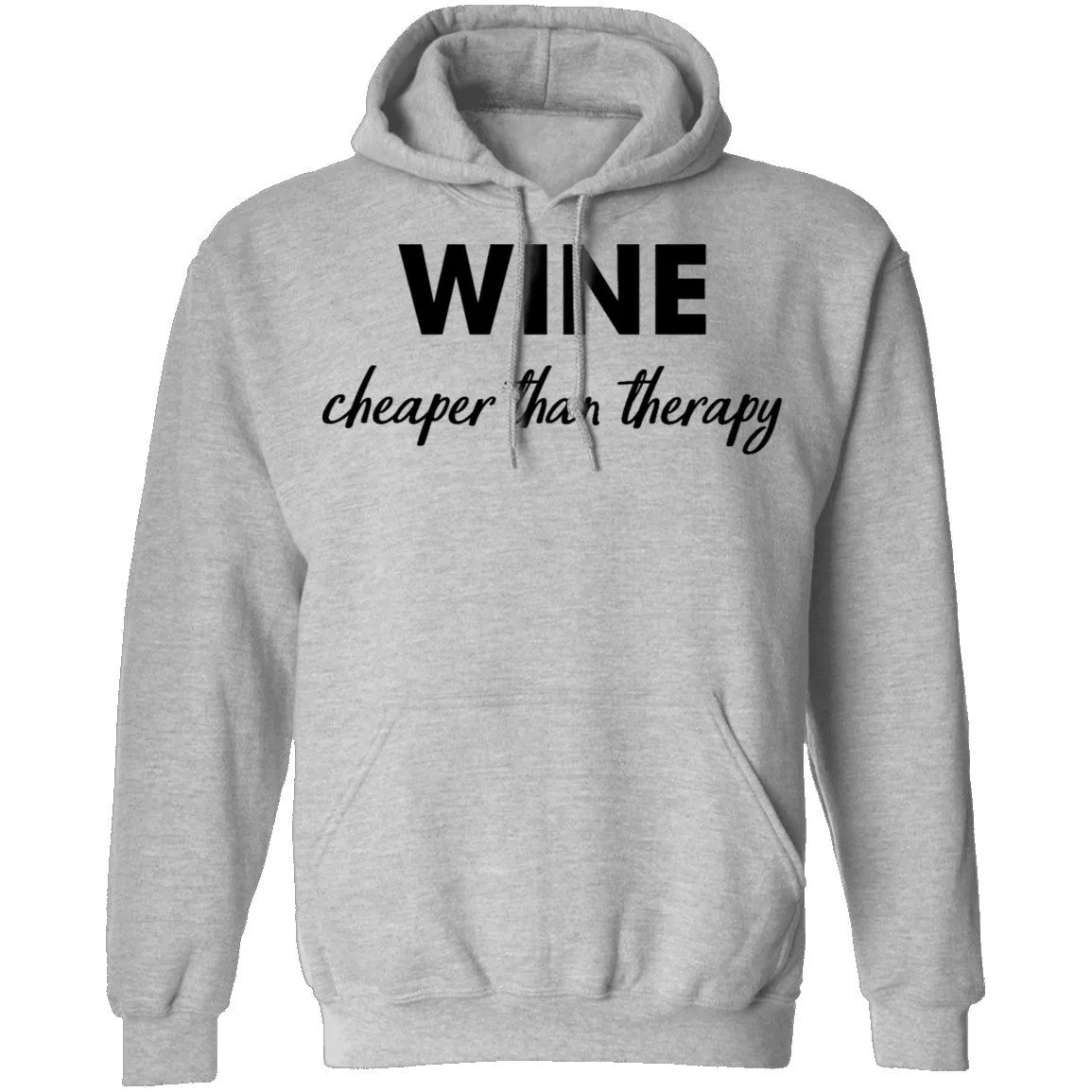 Wine Cheaper Than Therapy T-Shirt