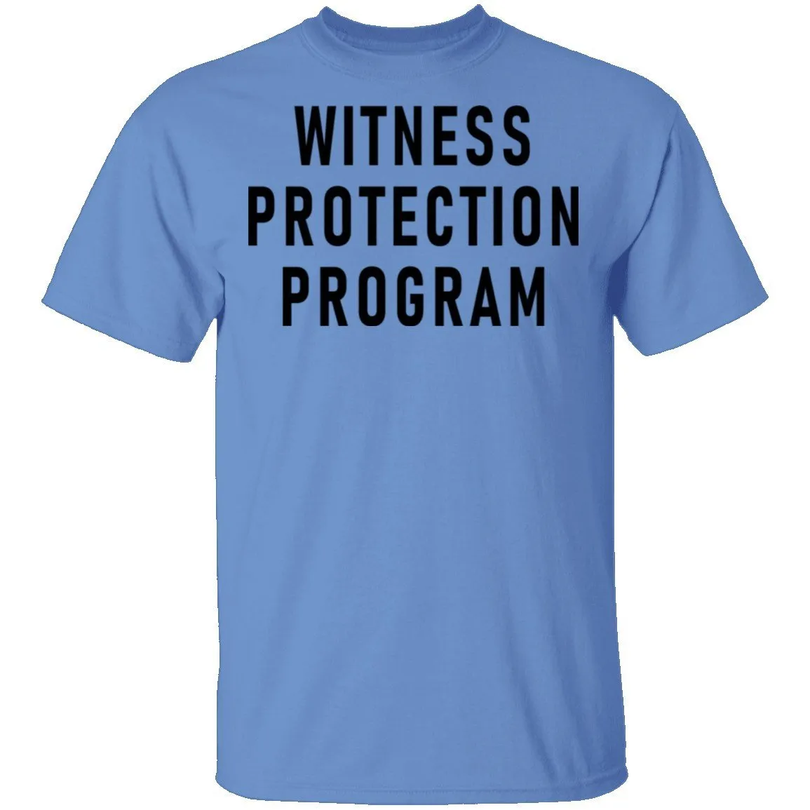Witness Protection Program T-Shirt