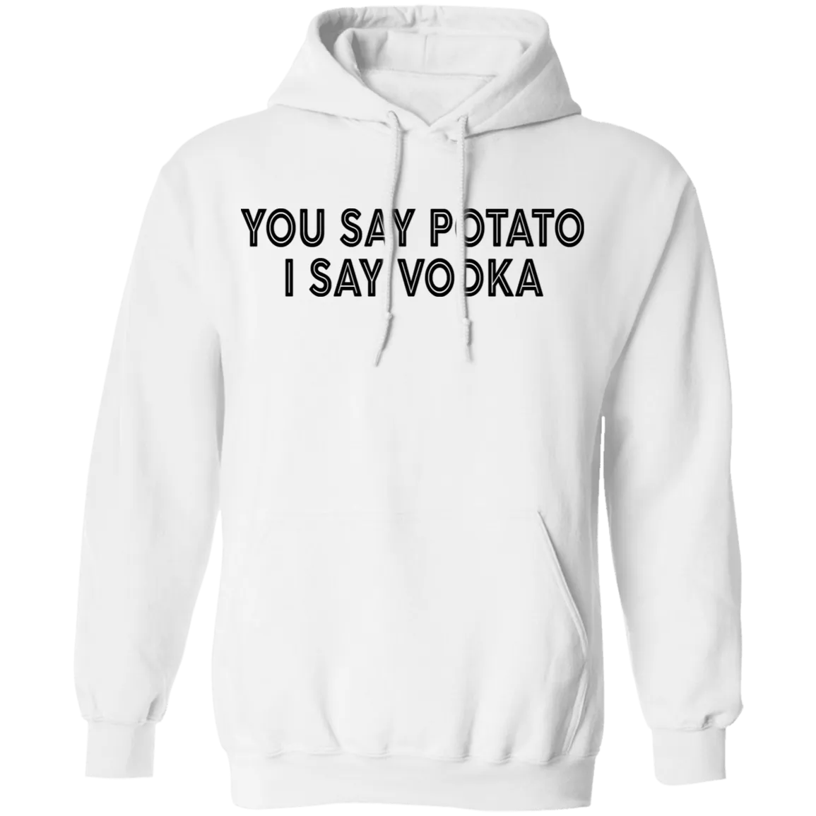 You Say Potato I Say Vodka T-Shirt